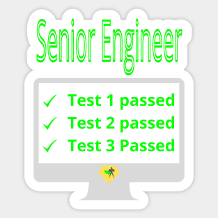 SENIOR SOFTWARE ENGINEER GIFTS & MORE Sticker